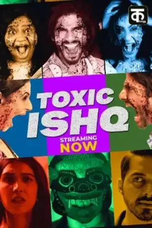Toxic Ishq 2026 Season 01 Complete Hindi Audio Toxic Ishq 2026 Season 01 Complete Hindi Audio