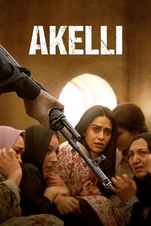 Akelli 2023 Hindi| Akelli 2023 Hindi|
