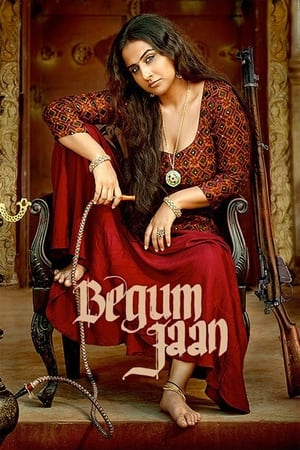 Begum Jaan 2017 190mb hindi movie Begum Jaan 2017 190mb hindi movie
