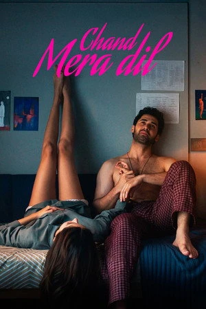 Chand Mera Dil 2026 Hindi Dual Audio Chand Mera Dil 2026 Hindi Dual Audio