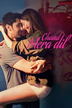 Chand Mera Dil 2026 Hindi Audio HQ- Chand Mera Dil 2026 Hindi Audio HQ-