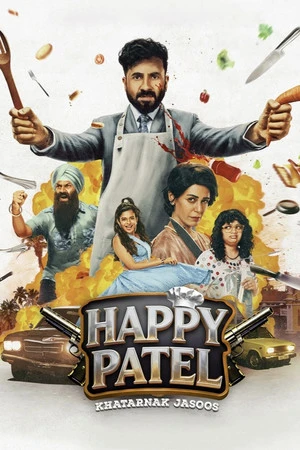 Happy Patel: Khatarnak Jasoos 2026 Hindi Dual Audio Happy Patel: Khatarnak Jasoos 2026 Hindi Dual Audio