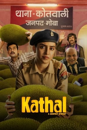 Kathal – A Jackfruit Mystery 2023 Hindi Kathal – A Jackfruit Mystery 2023 Hindi