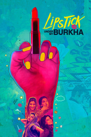 Lipstick Under My Burkha 2017 350MB Full Movie Download Lipstick Under My Burkha 2017 350MB Full Movie Download