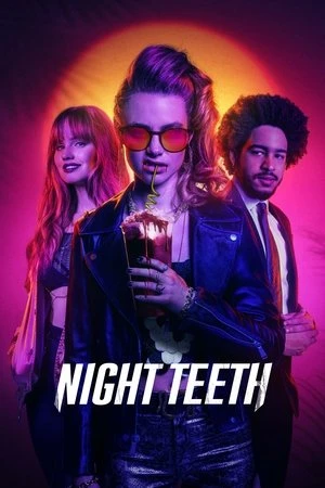 Night Teeth 2021 Hindi - English Dual Audio Night Teeth 2021 Hindi - English Dual Audio