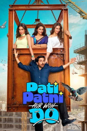 Pati Patni Aur Woh Do 2026 Hindi Dual Audio Pati Patni Aur Woh Do 2026 Hindi Dual Audio
