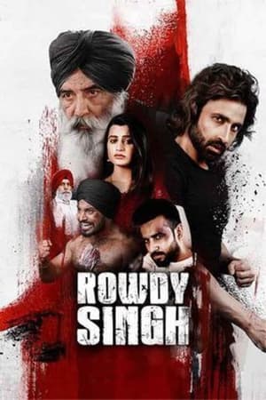 Rowdy Singh 2022 Punjabi Movie – Rowdy Singh 2022 Punjabi Movie –