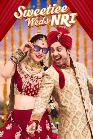 Sweetiee Weds NRI 2017 250MB Full Movie HDTVRip Download Sweetiee Weds NRI 2017 250MB Full Movie HDTVRip Download