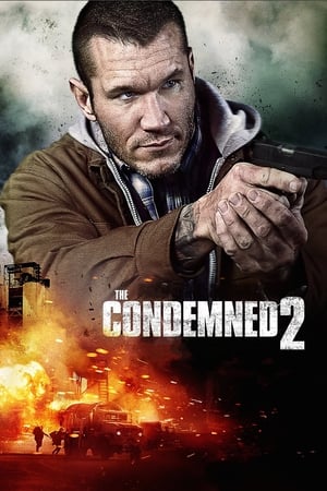 The Condemned 2 (2015) Dual Audio Hindi Movie - 850MB The Condemned 2 (2015) Dual Audio Hindi Movie - 850MB