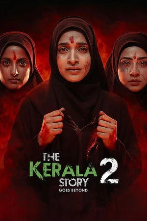 The Kerala Story 2 Goes Beyond 2026 Hindi Dual Audio The Kerala Story 2 Goes Beyond 2026 Hindi Dual Audio