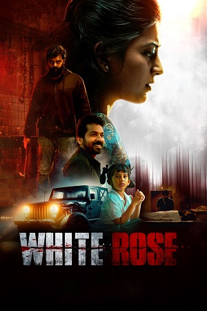 White Rose 2024 - Tamil CAM White Rose 2024 - Tamil CAM